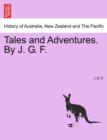 Image for Tales and Adventures. by J. G. F.