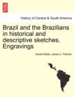 Image for Brazil and the Brazilians in historical and descriptive sketches. Engravings