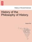 Image for History of the Philosophy of History.