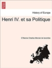 Image for Henri IV. et sa Politique