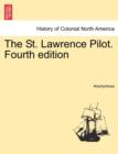 Image for The St. Lawrence Pilot. Fourth Edition