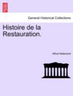 Image for Histoire de la Restauration. Tome Quatrieme