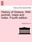 Image for History of Greece. With portrait, maps and index. Fourth edition. VOL. VIII