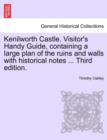 Image for Kenilworth Castle. Visitor&#39;s Handy Guide, Containing a Large Plan of the Ruins and Walls with Historical Notes ... Third Edition.