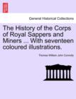 Image for The History of the Corps of Royal Sappers and Miners ... with Seventeen Coloured Illustrations. Vol. II.