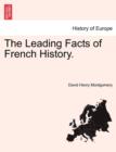 Image for The Leading Facts of French History.