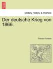 Image for Der Deutsche Krieg Von 1866. 1 Band