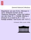 Image for Weerklank Van Een Echo. Alkmaar in 1573. Kritische Toonen Uit de Dietsche Warande, Onder Het Balkon Van Den Heer W. J. Hofdijk. [being a Stricture on a Work by W. J. Van Hofdijk Entitled : Een Echo Va