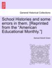 Image for School Histories and Some Errors in Them. [reprinted from the American Educational Monthly.]