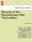Image for Records of the Revolutionary War. Third Edition.