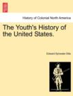 Image for The Youth&#39;s History of the United States.