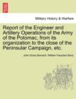 Image for Report of the Engineer and Artillery Operations of the Army of the Potomac, from Its Organization to the Close of the Peninsular Campaign, Etc.