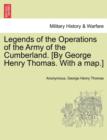Image for Legends of the Operations of the Army of the Cumberland. [By George Henry Thomas. with a Map.]