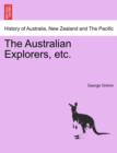 Image for The Australian Explorers, Etc.