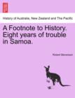 Image for A Footnote to History. Eight Years of Trouble in Samoa.