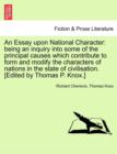 Image for An Essay upon National Character : being an inquiry into some of the principal causes which contribute to form and modify the characters of nations in the state of civilisation. [Edited by Thomas P. K