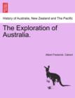 Image for The Exploration of Australia.