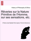 Image for R Veries Sur La Nature Primitive de L&#39;Homme, Sur Ses Sensations, Etc.