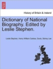 Image for Dictionary of National Biography. Edited by Leslie Stephen. Vol. LII