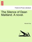 Image for The Silence of Dean Maitland. a Novel. Vol. III.