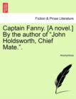 Image for Captain Fanny. [A Novel.] by the Author of &quot;John Holdsworth, Chief Mate..&quot;