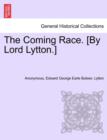 Image for The Coming Race. [By Lord Lytton.] Second Edition
