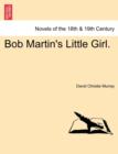 Image for Bob Martin&#39;s Little Girl.