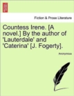 Image for Countess Irene. [A Novel.] by the Author of &#39;Lauterdale&#39; and &#39;Caterina&#39; [J. Fogerty].