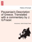 Image for Pausanias&#39;s Description of Greece. Translated with a commentary by J. G.Frazer. Vol. I.