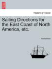 Image for Sailing Directions for the East Coast of North America, Etc.