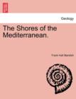Image for The Shores of the Mediterranean. Vol. II