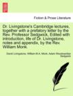 Image for Dr. Livingstone&#39;s Cambridge Lectures, Together with a Prefatory Letter by the REV. Professor Sedgwick, Edited with Introduction, Life of Dr. Livingstone, Notes and Appendix, by the REV. William Monk.