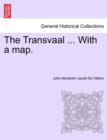 Image for The Transvaal ... with a Map.
