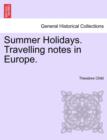Image for Summer Holidays. Travelling Notes in Europe.