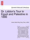 Image for Dr. Liddon&#39;s Tour in Egypt and Palestine in 1886