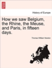 Image for How We Saw Belgium, the Rhine, the Meuse, and Paris, in Fifteen Days.