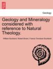 Image for Geology and Mineralogy considered with reference to Natural Theology.