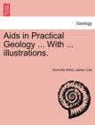 Image for AIDS in Practical Geology ... with ... Illustrations.
