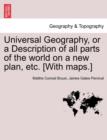 Image for Universal Geography, or a Description of all parts of the world on a new plan, etc. [With maps.] VOL.II