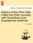 Image for History of the Ohio Falls Cities and Their Counties, with Illustrations and Biographical Sketches. Vol. II