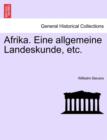 Image for Afrika. Eine Allgemeine Landeskunde, Etc.
