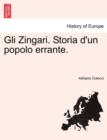 Image for Gli Zingari. Storia D&#39;Un Popolo Errante.