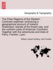 Image for The Polar Regions of the Western Continent explored