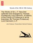 Image for The Works of Sir J. F. Now First Collected and Arranged by Thomas (Fortescue) Lord Clermont. (a History of the Family of Fortescue in All Its Branches. by Thomas (Fortescue) Lord Clermont.) L.P. Vol. 