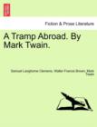 Image for A Tramp Abroad. By Mark Twain.