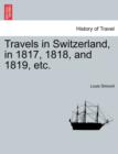 Image for Travels in Switzerland, in 1817, 1818, and 1819, etc. VOL.II