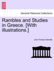 Image for Rambles and Studies in Greece. [With illustrations.]