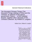 Image for Ten Thousand Chinese Things.] Ten Thousand Things Relating to China and the Chinese