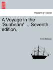 Image for A Voyage in the &#39;Sunbeam&#39; ... Seventh edition.