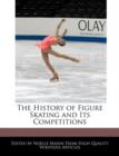 Image for The History of Figure Skating and Its Competitions